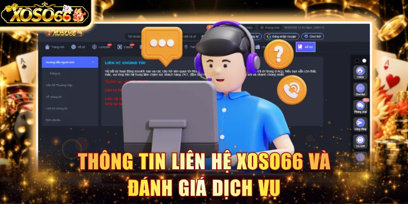 Thông tin liên hệ Xoso66 và đánh giá dịch vụ